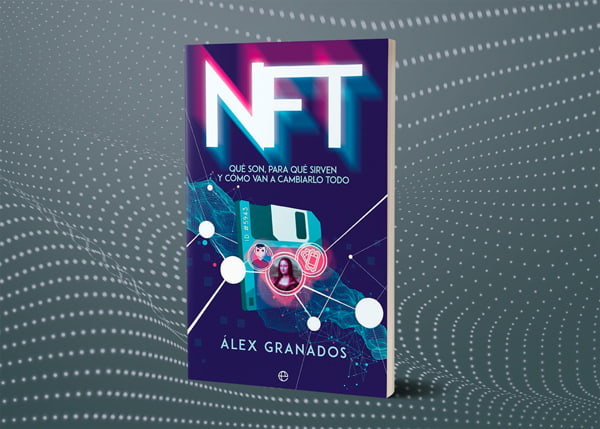 NFT qué son para qué sirven - Alex granados